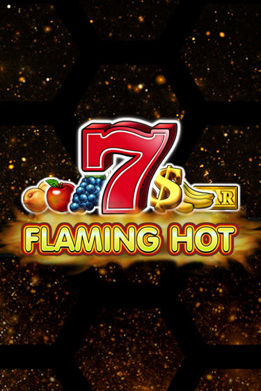 Flaming Hot бесплатная демо игра онлайн казино | Poker Dom
